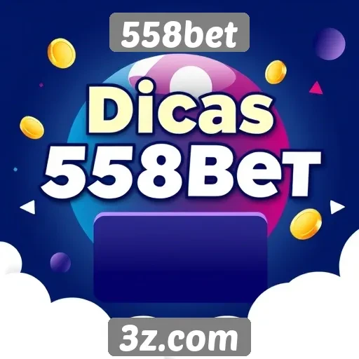 Dicas para os novos usuários do 558bet